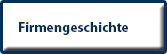 Hier geht es zu unserer Firmengeschichte